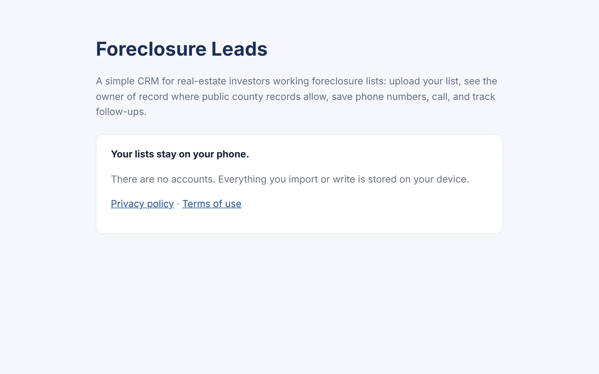 Foreclosure Leads website: what the app does and how lists stay on the phone, with privacy and terms links